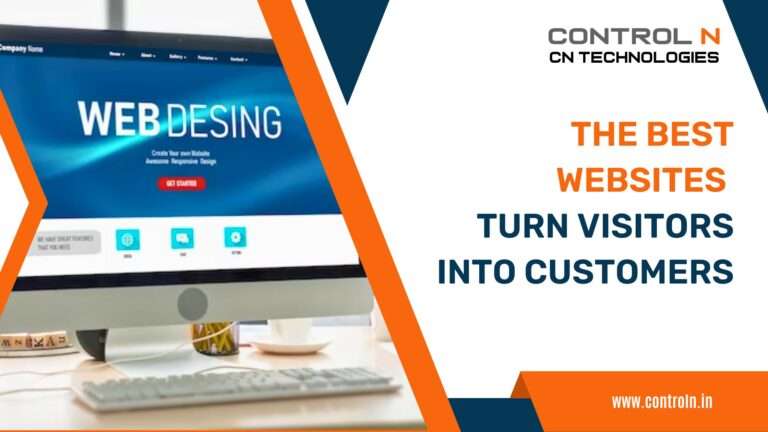 Blog 11-The Best Websites turn Visitors into Customers-ControlN-CN-Technologies-Website-Development-Company-Udumalpet-Coimbatore-Chennai