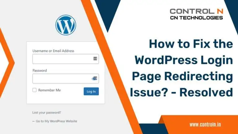How-to-Fix-the-WordPress-Login-Page-Refreshing-and-Redirecting-Issue-ControlN-CN-Technologies-Website-Development-Company-Udumalpet-Coimbatore-Chennai