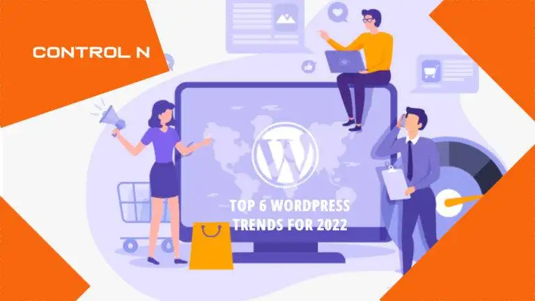 Top-6-WordPress-trends-ControlN-CN-Technologies-Website-Development-Company-Udumalpet-Coimbatore-Chennai