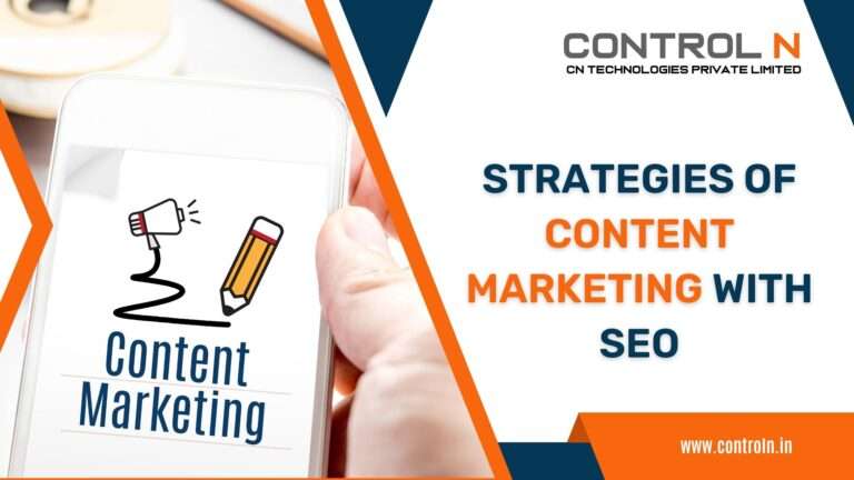 Blog 26-Strategies of Content Marketing with SEO-ControlN-CN-Technologies-Website-Development Company Udumalpet -Coimbatore - Chennai