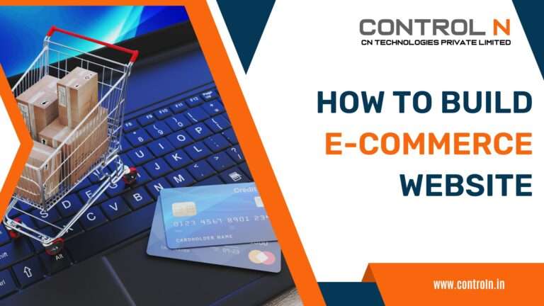 Blog 27-How to Build E-commerce Website-ControlN-CN-Technologies-Website-Development Company Udumalpet -Coimbatore - Chennai